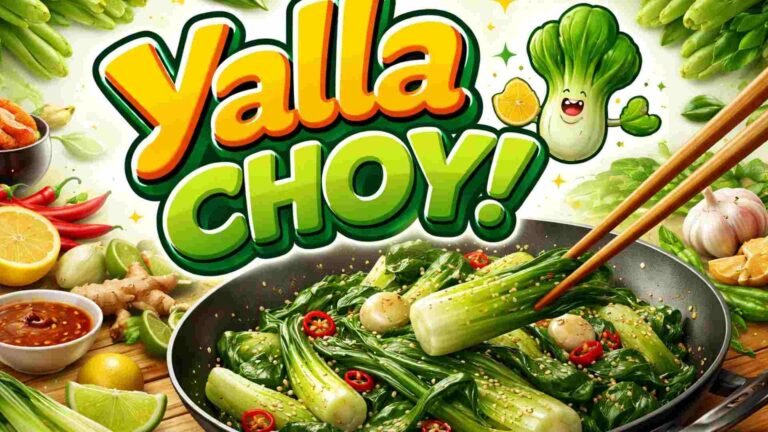 Yalla Choy