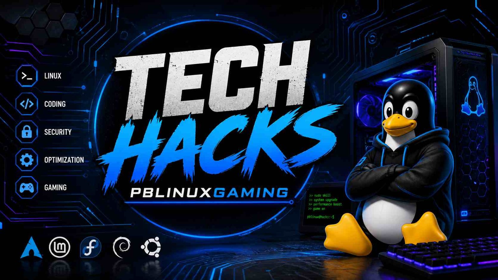Tech Hacks Pblinuxgaming